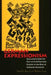 German Expressionism: Documents from the End of the Wilhelmine Empire to the Rise of National Socialism by Rose-Carol Washton Long