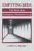 Emptying Beds: The Work of an Emergency Psychiatric Unit Volume 27 by Lorna A. Rhodes