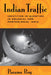 Indian Traffic: Identities/Question/Colonial/Postcolonial by Parama Roy