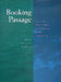 Booking Passage: Exile and Homecoming in the Modern Jewish Imagination Volume 12 by Sidra Dekoven Ezrahi