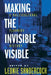 Making the Invisible Visible: A Multicultural Planning History Volume 2 by Leonie Sandercock