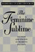 The Feminine Sublime: Gender and Excess in Women's Fiction by Barbara Claire Freeman