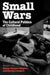 Small Wars: The Cultural Politics of Childhood by Nancy Scheper-Hughes, Carolyn Fishel Sargent