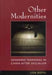 Other Modernities: Gendered Yearnings in China After Socialism by Lisa Rofel