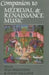 Companion to Medieval and Renaissance Music by Tess Knighton, David Fallows