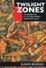Twilight Zones: The Hidden Life of Cultural Images from Plato to O.J. by Susan Bordo