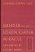 Gender and the South China Miracle: Two Worlds of Factory Women by Ching Kwan Lee