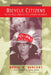 Bicycle Citizens: The Political World of the Japanese Housewife Volume 1 by Robin M. LeBlanc