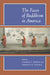 The Faces of Buddhism in America by Charles S. Prebish, Kenneth K. Tanaka