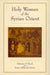 Holy Women of the Syrian Orient: Volume 13 by Sebastian P. Brock, Susan Ashbrook Harvey