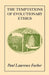 The Temptations of Evolutionary Ethics by Paul Lawrence Farber