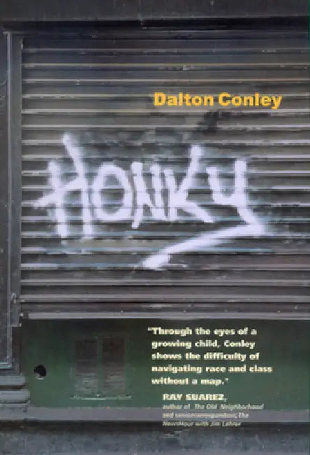 Honky by Dalton Conley