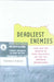 Deadliest Enemies: Law and Making the Race Relations on and Off Rosebud Reservation by Thomas Biolsi