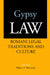 Gypsy Law: Romani Legal Traditions and Culture by Walter O. Weyrauch