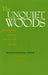 The Unquiet Woods: Ecological Change and Peasant Resistance in the Himalaya by Ramachandra Guha
