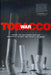 Tobacco War: Inside the California Battles by Stanton A. Glantz, Edith D. Balbach