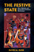 The Festive State: Race, Ethnicity, and Nationalism as Cultural Performance by David M. Guss
