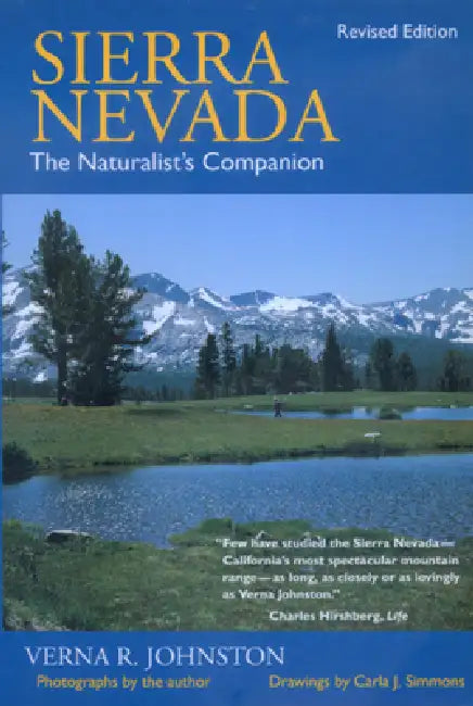 Sierra Nevada: The Naturalist's Companion, Revised Edition by Verna R. Johnston, Carla J. Simmons, Verna R. Johnston