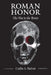 Roman Honor: The Fire in the Bones by Carlin A. Barton