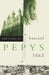 The Diary of Samuel Pepys by Samuel Pepys, Robert Latham, William G. Mathews