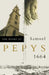 The Diary of Samuel Pepys: 1664 by Samuel Pepys, Robert Latham, William G. Mathews