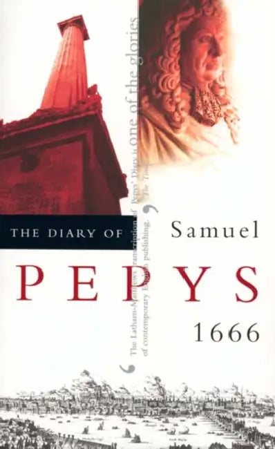 The Diary of Samuel Pepys, Vol. 7: 1666 by Samuel Pepys, Robert Latham, William G. Mathews