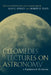 Cleomedes' Lectures on Astronomy: A Translation of the Heavens Volume 42 by Cleomedes, Robert B. Todd, Alan C. Bowen