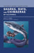 Sharks, Rays, and Chimaeras of California: Volume 71 by David Ebert, Mathew D. Squillante