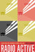Radio Active: Advertising and Consumer Activism, 1935-1947 by Kathleen M. Newman