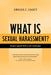 What Is Sexual Harassment?: From Capitol Hill to the Sorbonne by Abigail Saguy
