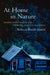 At Home in Nature: Modern Homesteading and Spiritual Practice in America by Rebecca Kneale Gould