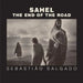 Sahel: The End of the Road by Sebastiao Salgado
