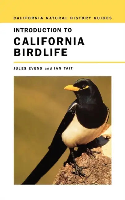 Introduction to California Birdlife: Volume 83 by Jules Evens, Ian Tait