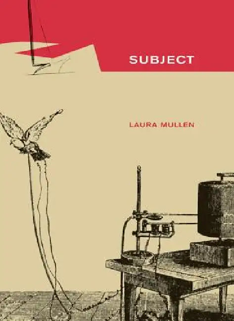 Subject: Volume 14 by Laura Mullen