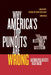 Why America's Top Pundits Are Wrong: Anthropologists Talk Back Volume 13 by Catherine Besteman, Hugh Gusterson