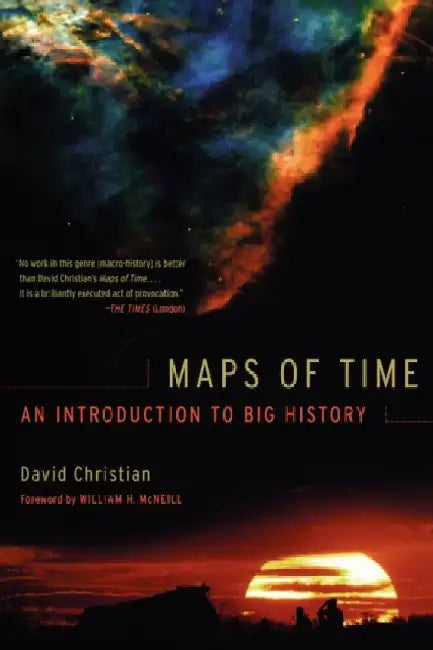 Maps Of Time: An Introduction To Big History 