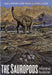 The Sauropods: Evolution and Paleobiology by Kristina Curry Rogers, Jeffrey Wilson