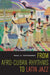 From Afro-Cuban Rhythms to Latin Jazz: Volume 10 by Raul A. Fernandez