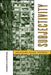 Subjectivity: Ethnographic Investigations by João Biehl