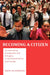 Becoming a Citizen: Incorporating Immigrants and Refugees in the United States and Canada by Irene Bloemraad