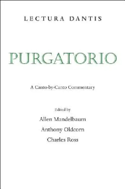 Lectura Dantis, Purgatorio by Allen Mandelbaum, Anthony Oldcorn, Charles Ross
