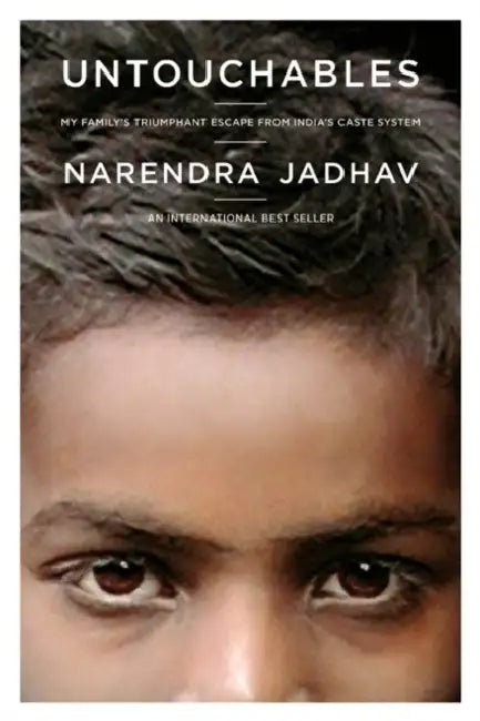 Untouchables: My Family's Triumphant Escape from India's Caste System by William (Professor Emeritus of Germanic Studies, Indiana University, USA) Shetter