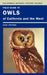 Field Guide to Owls of California and the West: Volume 93 by Hans J. Peeters