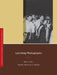 Lynching Photographs: Volume 2 by Dora Apel, Shawn Michelle Smith