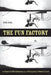 The Fun Factory: The Keystone Film Company and the Emergence of Mass Culture by Rob King