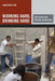 Working Hard, Drinking Hard: On Violence and Survival in Honduras by Adrienne Pine