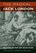 The Radical Jack London: Writings on War and Revolution by Jack London, Jonah Raskin