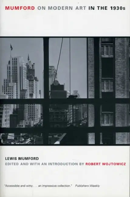Mumford on Modern Art in the 1930s by Robert Mumford, Robert Wojtowicz