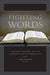 Fighting Words: Religion, Violence, and the Interpretation of Sacred Texts by John Renard