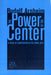 The Power of the Center: A Study of Composition in the Visual Arts, 20th Anniversary Edition by Rudolf Arnheim